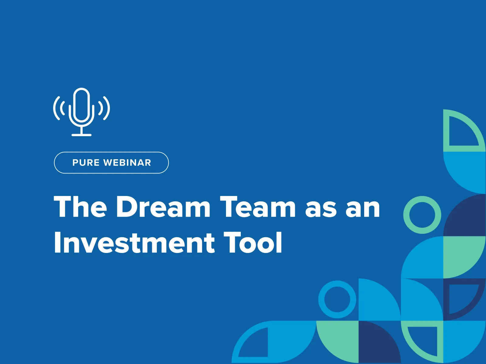 Past-Webinar-The-Dream-Team-as-an-Investment-Tool